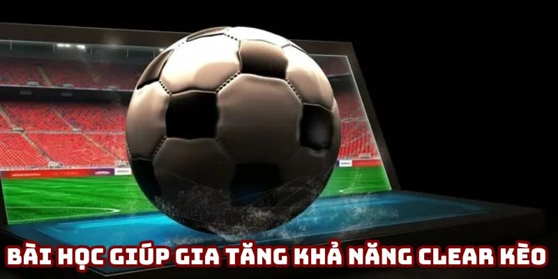 Một vài bài học quý giá cần biết để gia tăng khả năng chiến thắng
