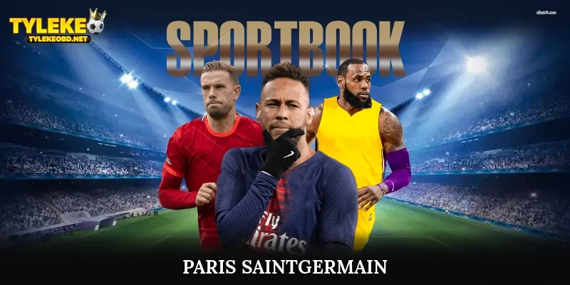 Paris Saint-Germain Chuyển Mình Vươn Lên Đẳng Cấp Châu Lục
